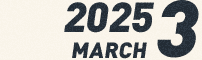 2025.3 MARCH